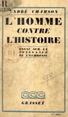 L'homme contre l'histoire - Grasset 1927