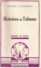 <i>Histoires de Tabusse</i> - Horizons de France 1930