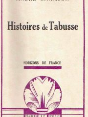 Histoires de Tabusse - Horizons de France 1930