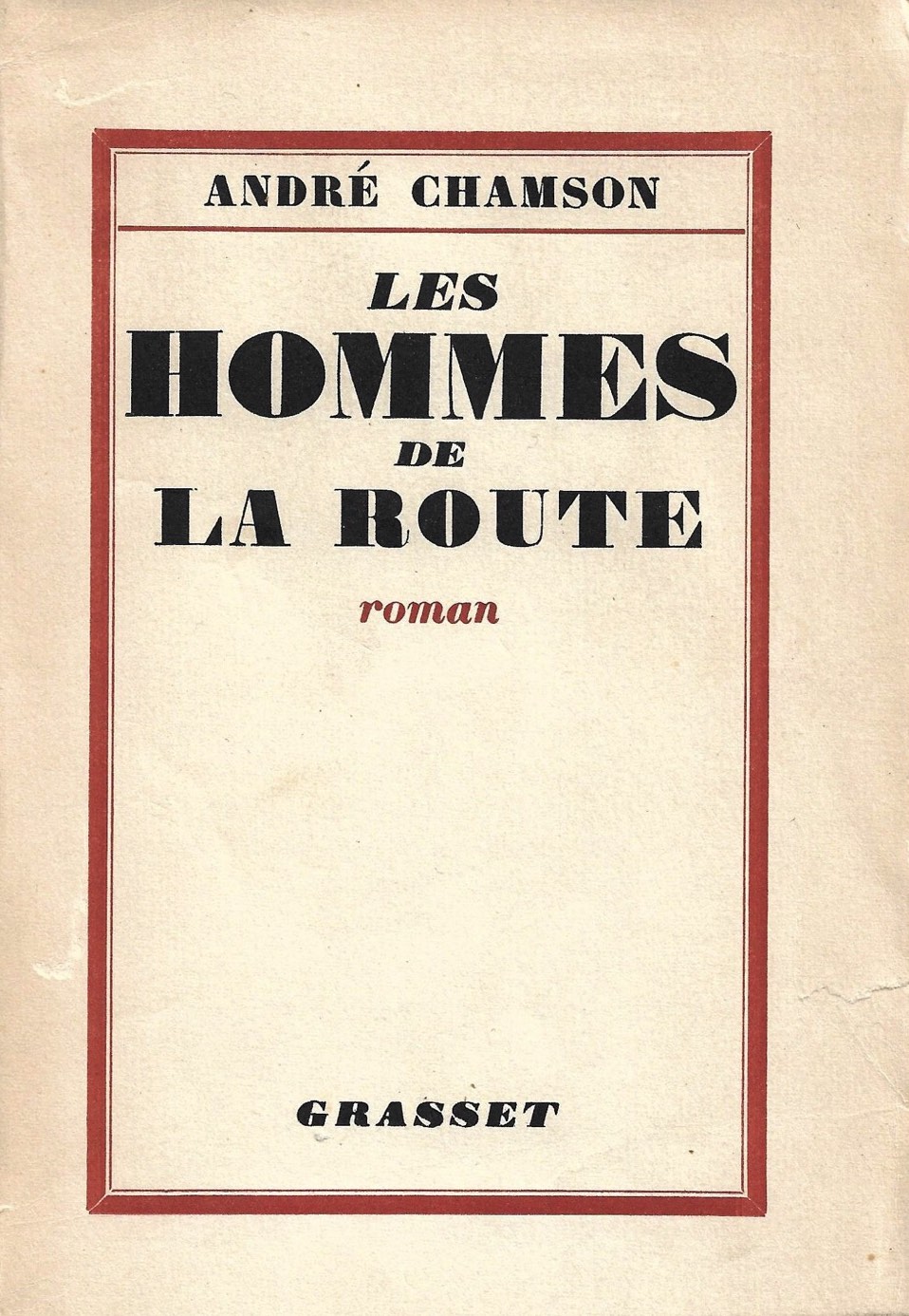 Les Hommes de la Route - Grasset 1927