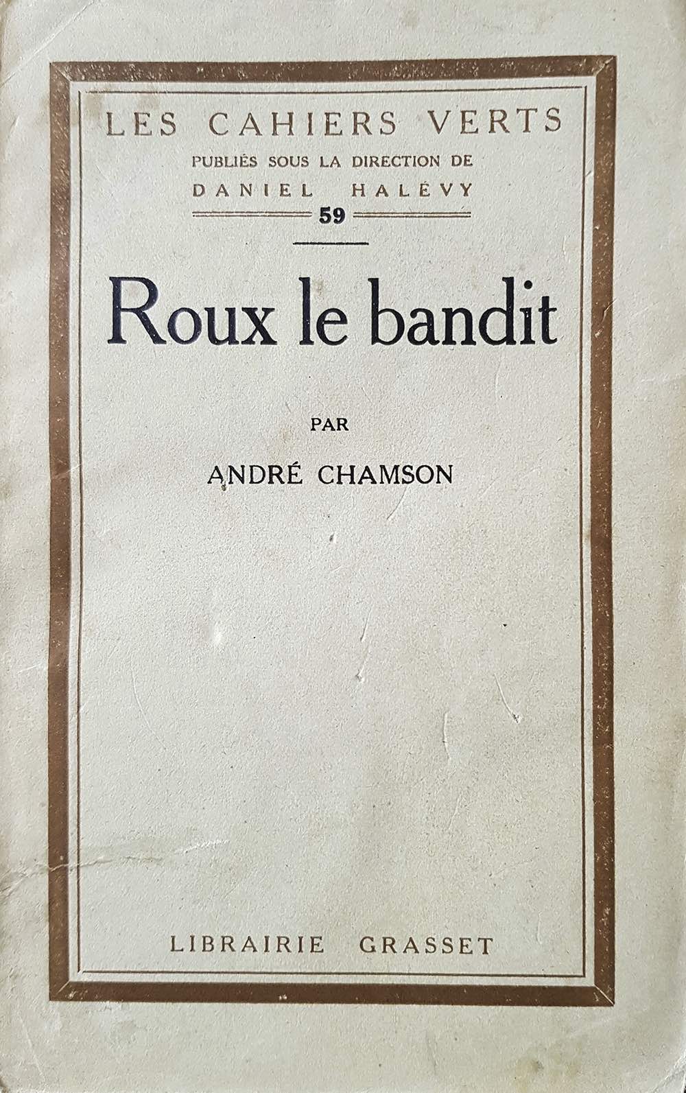 Roux le Bandit – Grasset 1925