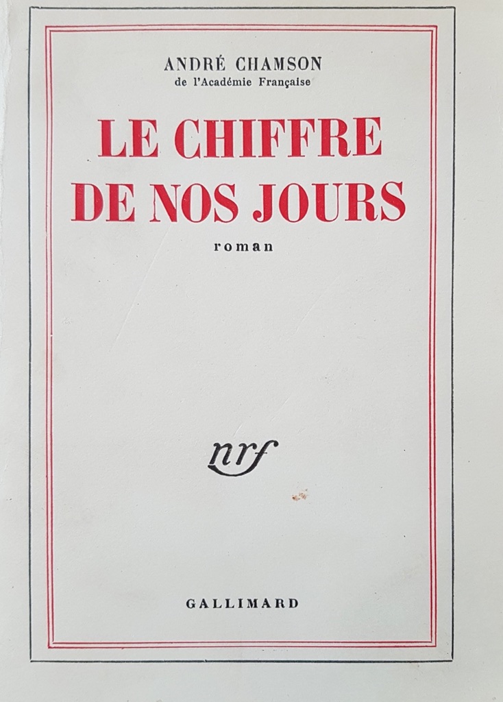 Le Chiffre de nos jours - Gallimard 1954